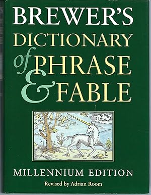 Brewers Dictionary of Phrase and Fable Millennium Edition