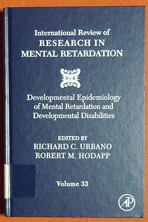 Seller image for International Review of Research in Mental Retardation: Developmental Epidemiology of Mental Retardation and Developmental Disabilities (Volume 33) . of Research in Mental Retardation, Volume 33) for sale by GuthrieBooks