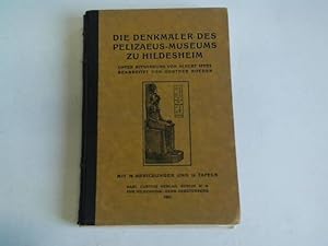 Die Denkmäler des Pelizaeus-Museums zu Hildesheim unter Mitwirkung von Albert Ippel