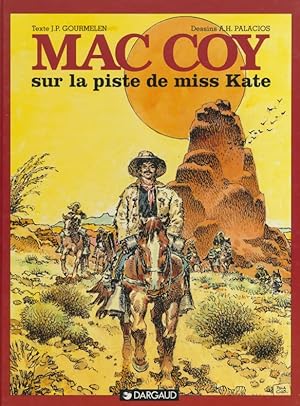 Mac Coy: tome 21 : Sur la Piste de Miss Kate.