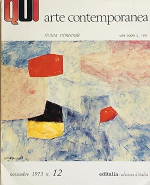 Seller image for Qui Arte Contemporanea. Novembre 1973. N. 12 for sale by Studio Bibliografico Marini