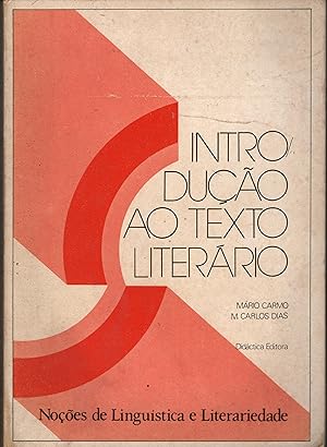 INTRODUÇÃO AO TEXTO LITERÁRIO: Noções de Linguística e Literariedade