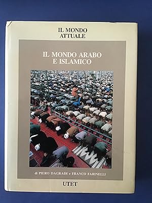 Seller image for IL MONDO ARABO E ISLAMICO for sale by Il Mondo Nuovo