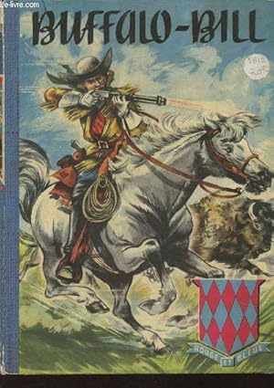 Image du vendeur pour Buffalo Bill mis en vente par Le-Livre