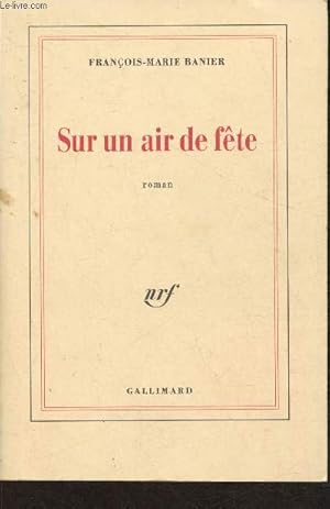 Image du vendeur pour Sur un air de fte mis en vente par Le-Livre