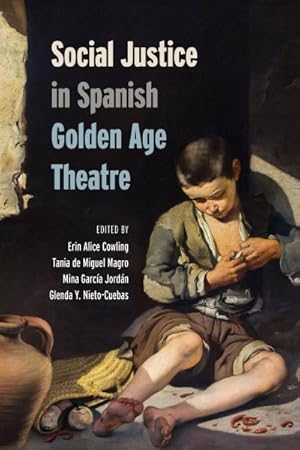 Seller image for Social Justice in Spanish Golden Age Theatre for sale by GreatBookPricesUK
