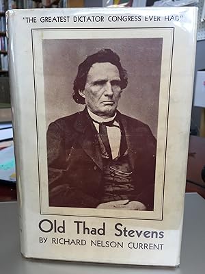 OLD THAD STEVENS, A STORY OF AMBITION