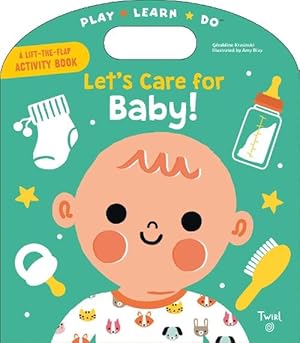 Image du vendeur pour Let's Care for Baby! (Board Book) mis en vente par AussieBookSeller