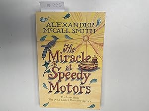 Seller image for The Miracle At Speedy Motors. The No.1 Ladies' Detective Agency. for sale by Book Souk