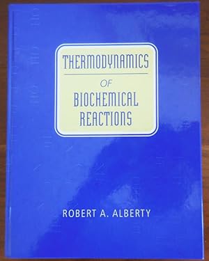 Immagine del venditore per Thermodynamics of Biochemical Reactions venduto da Derringer Books, Member ABAA