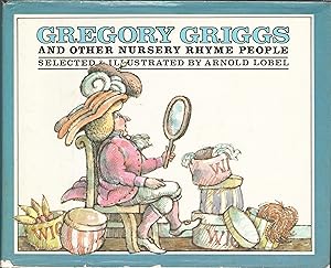 Gregory Griggs and Other Nursery Rhyme People