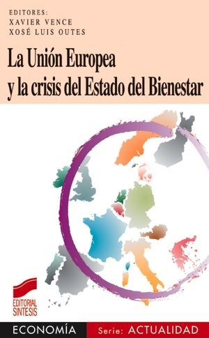 Imagen del vendedor de LA UNIN EUROPEA Y LA CRISIS DEL ESTADO DEL BIENESTAR a la venta por Antrtica