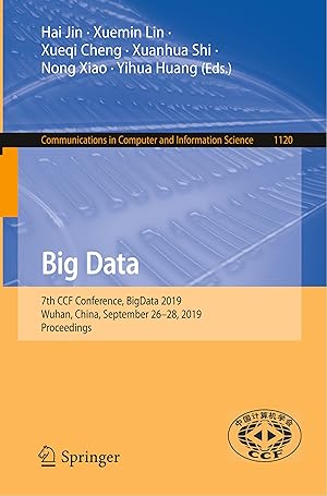 Seller image for Big Data: 7th Ccf Conference, Bigdata 2019, Wuhan, China, September 26-28, 2019, Proceedings for sale by moluna