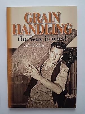 Immagine del venditore per Grain Handling - The Way It Was! venduto da masted books