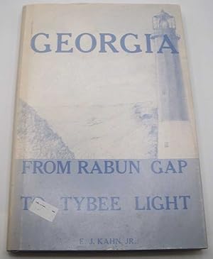 Image du vendeur pour Georgia from Rabun Gap to Tybee Light mis en vente par Easy Chair Books