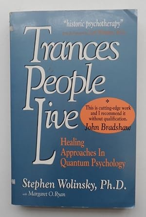 Imagen del vendedor de Trances People Live. Healing Approaches in Quantum Psychology. a la venta por Der Buchfreund