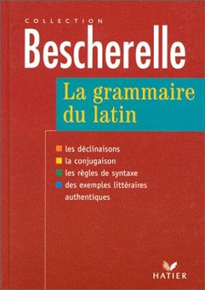 Image du vendeur pour La Grammaire du latin mis en vente par JLG_livres anciens et modernes