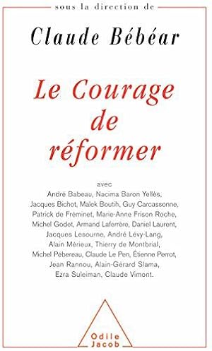 Image du vendeur pour Le Courage de rformer mis en vente par JLG_livres anciens et modernes