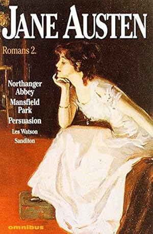 Seller image for Jane Austen - Romans, tome 2 : Northanger Abbey - Mansfield Park - Persuasion - Les Watson - Sanditon for sale by JLG_livres anciens et modernes