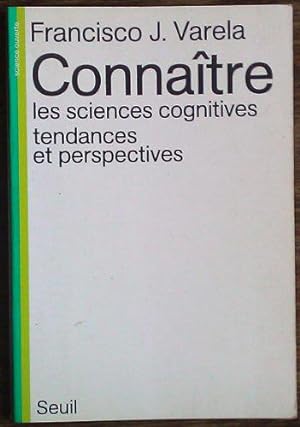 Image du vendeur pour Connatre: Les sciences cognitives, tendances et perspectives mis en vente par JLG_livres anciens et modernes