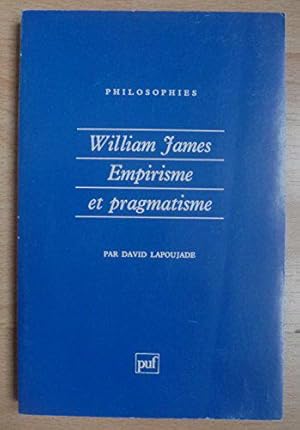Bild des Verkufers fr William James : Empirisme et pragmatisme zum Verkauf von JLG_livres anciens et modernes