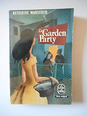 Image du vendeur pour La garden party / Mansfield, Katherine / Rf37429 mis en vente par JLG_livres anciens et modernes