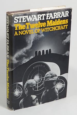 The Twelve Maidens - A Novel of Witchcraft