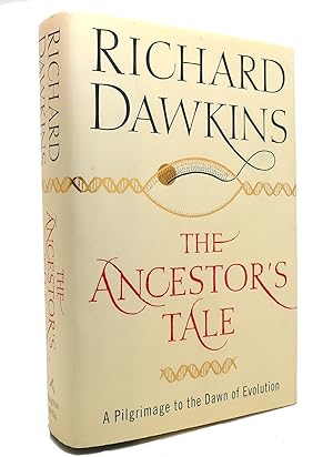 Seller image for THE ANCESTOR'S TALE A Pilgrimage to the Dawn of Evolution for sale by Rare Book Cellar