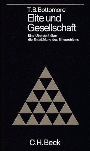 Bild des Verkufers fr Elite und Gesellschaft. Eine bersicht ber die Entwicklung des Eliteproblems. zum Verkauf von Fundus-Online GbR Borkert Schwarz Zerfa