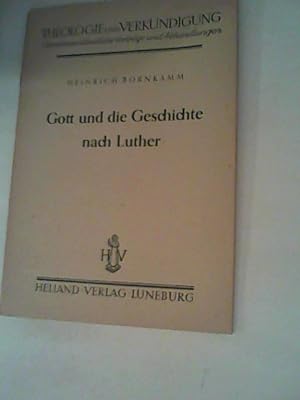 Imagen del vendedor de Gott und die Geschichte nach Luther. a la venta por ANTIQUARIAT FRDEBUCH Inh.Michael Simon