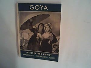 Bild des Verkäufers für Goya. Meister der Kunst. zum Verkauf von ANTIQUARIAT FÖRDEBUCH Inh.Michael Simon