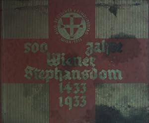 Seller image for 500 Jahre Wiener Stephansdom 1433-1933. for sale by books4less (Versandantiquariat Petra Gros GmbH & Co. KG)