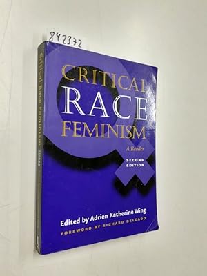 Critical Race Feminism, Second Edition: A Reader (Critical America Series)