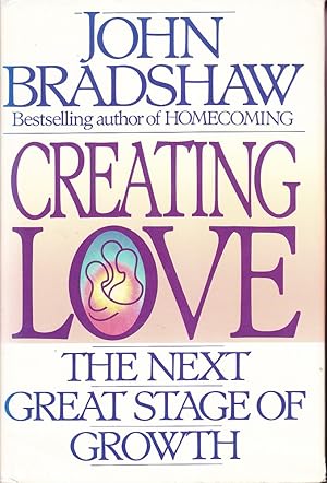 Creating Love: The Next Great Stage of Growth