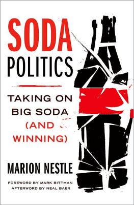 Immagine del venditore per Soda Politics: Taking on Big Soda (and Winning) (Hardback or Cased Book) venduto da BargainBookStores