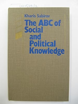 The ABC of Social and Political Knowledge