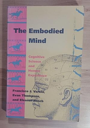 Immagine del venditore per The Embodied Mind. Cognitive Science and Human Experience venduto da Llibres Bombeta