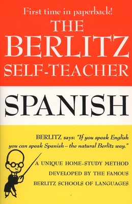 Immagine del venditore per The Berlitz Self-Teacher: Spanish (Paperback or Softback) venduto da BargainBookStores