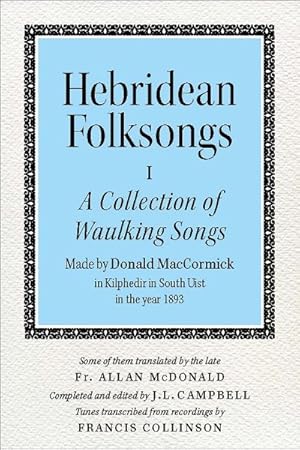 Bild des Verkufers fr Hebridean Folksongs : A Collection of Waulking Songs -Language: scots_gaelic zum Verkauf von GreatBookPrices