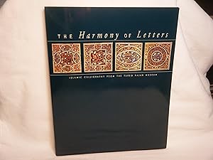 Image du vendeur pour The Harmony of Letters Islamic Calligraphy from the Tareq Rajab Museum mis en vente par curtis paul books, inc.