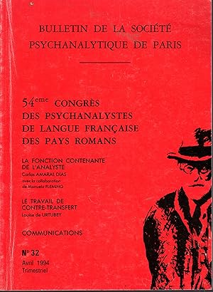 Seller image for Bulletin de la Socit Psychanalytique de Paris. - N 32 - 54 Congrs des Psychanalystes de langue franaise des pays romans. for sale by PRISCA