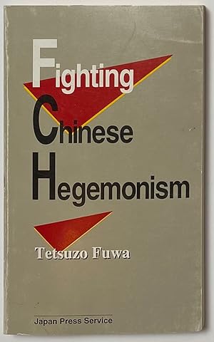 Imagen del vendedor de Fighting Chinese hegemonism a la venta por Bolerium Books Inc.