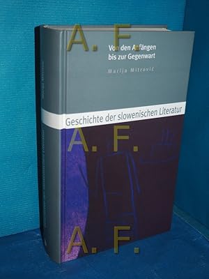 Bild des Verkufers fr Geschichte der slowenischen Literatur : von den Anfngen bis zur Gegenwart. zum Verkauf von Antiquarische Fundgrube e.U.