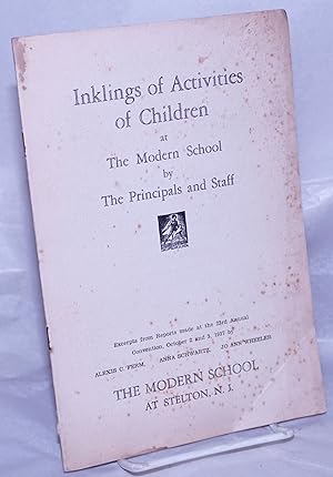 Inklings of Activities of Children at the Modern School by the Principals and Staff. Excerpts fro...