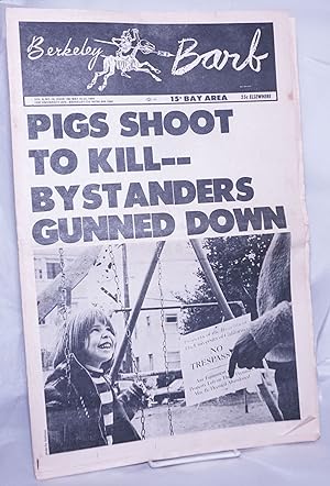 Bild des Verkufers fr Berkeley Barb: vol. 8, #20 (#196) May 16-22, 1969: Pigs Shoot to Kill -- Bystanders Gunned Down zum Verkauf von Bolerium Books Inc.