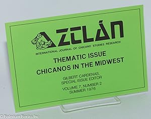 Seller image for Aztln Interbational Journal of Chicano Studies Research [brochure] Thenatic issue Chicanos in the Midwest, Gilbert Cardenas special issue editor, vol. 7, #2, Summer 1976 for sale by Bolerium Books Inc.