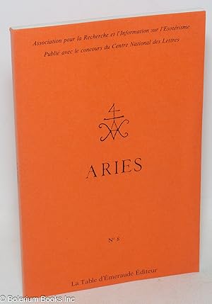 Aries. No 8. Association pour la Recherche et l'Information sur l'Esoterisme