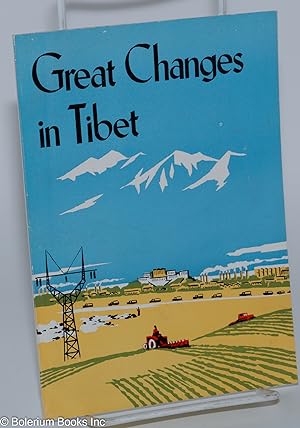 Imagen del vendedor de Great changes in Tibet a la venta por Bolerium Books Inc.