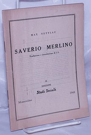 Imagen del vendedor de Saverio Merlino; Traduzione e introduzione di l.f. a la venta por Bolerium Books Inc.