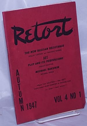 Imagen del vendedor de Retort: a quarterly of social philosophy and the arts. Vol. 4, no. 1, Autumn 1947 a la venta por Bolerium Books Inc.